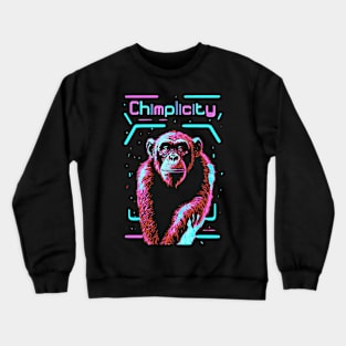 Chimplicity Crewneck Sweatshirt